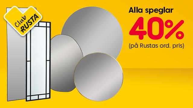Club Rusta - 40 % rabatt på speglar