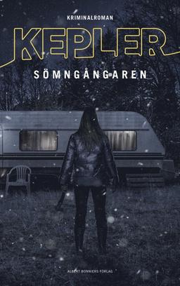 Lucka 5: Sömngångaren av Lars Kepler - Inbunden