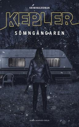 Lucka 5: Sömngångaren av Lars Kepler - Inbunden
