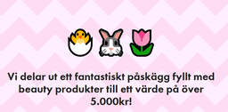 Vinn påskägg fylld med beautyprodukter!