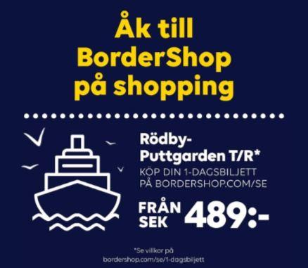 1-Dagsbiljett till Bordershop från 489 kr t/r