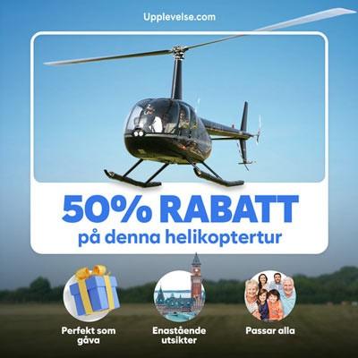 50% rabatt på helikopterturen med Upplevelse.com